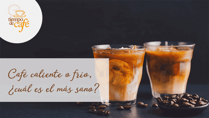 Café caliente o frío. ¿Cuál es el más sano?